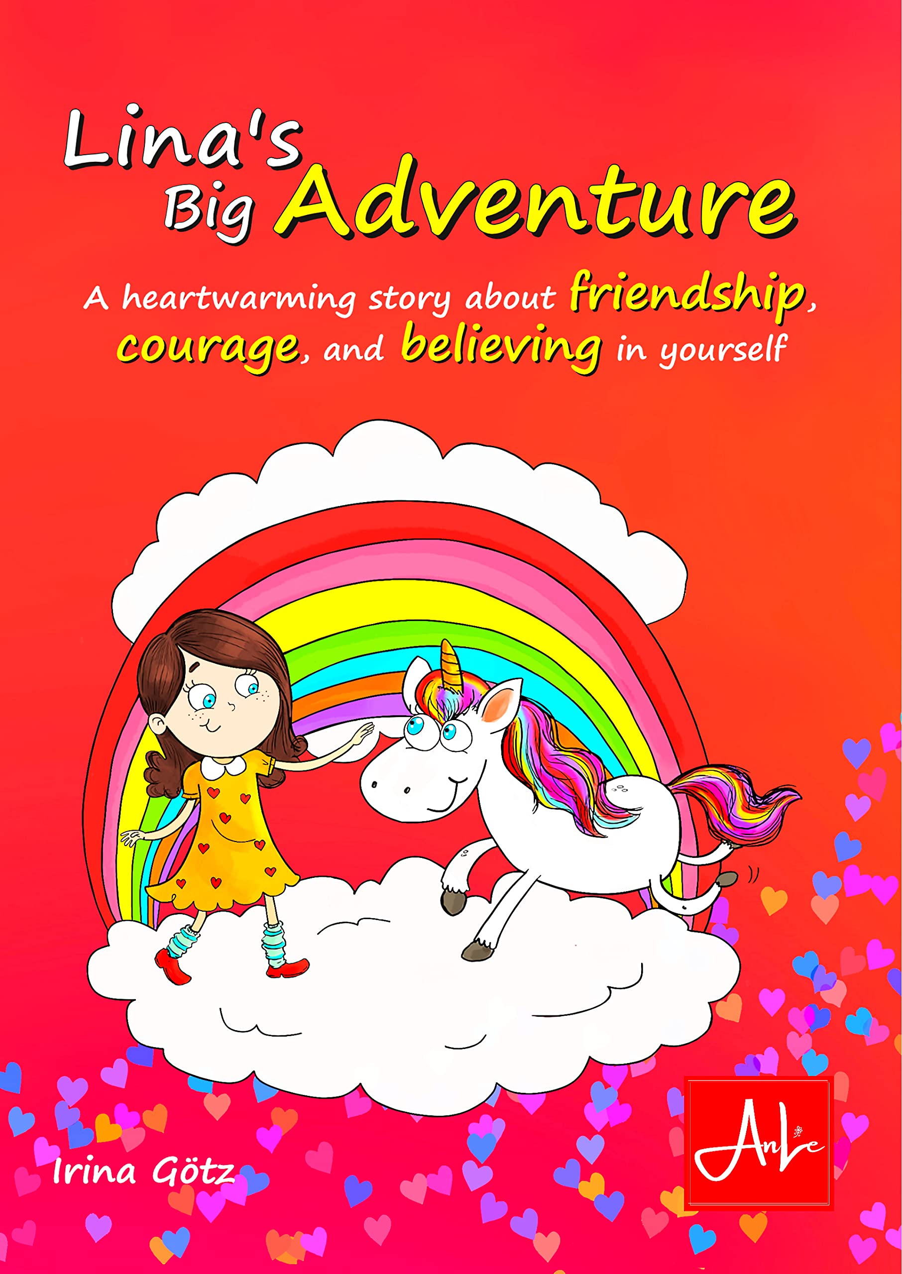 Lina's Big Adventure: A heartwarming story about friendship, courage, and believing in yourself Foreign Languages ​​& Dictionaries