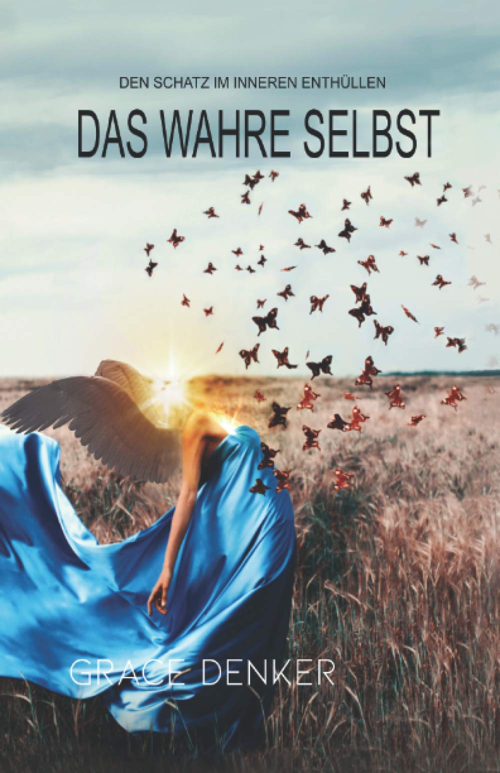 Das wahre Selbst: Den Schatz im Inneren enthüllen book
