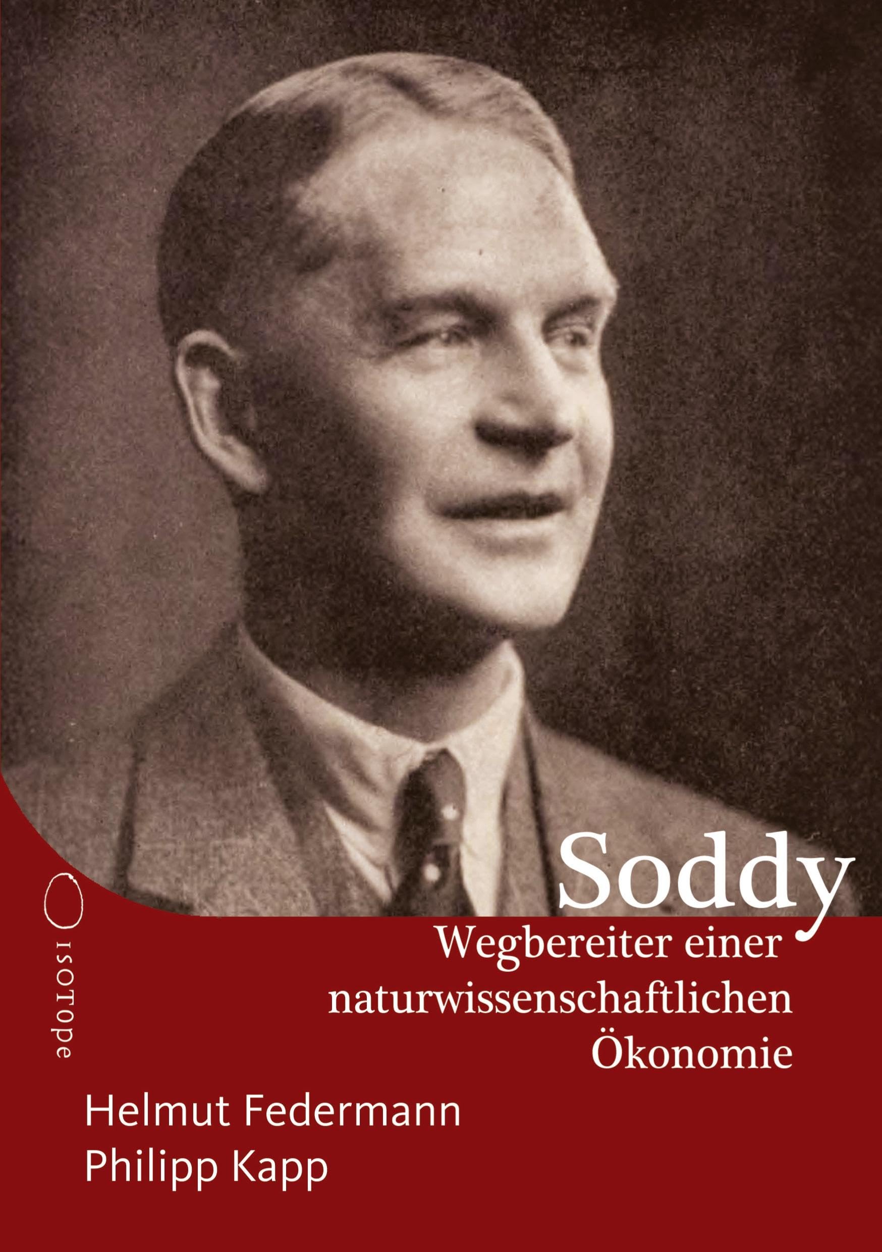Frederick Soddy - Wegbereiter einer naturwissenschaftlichen Ökonomie Contemporary literature