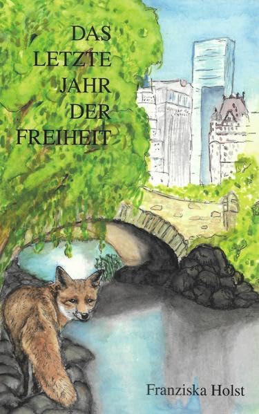 Das letzte Jahr der Freiheit: Buch 2 der Wandler Contemporary literature Books