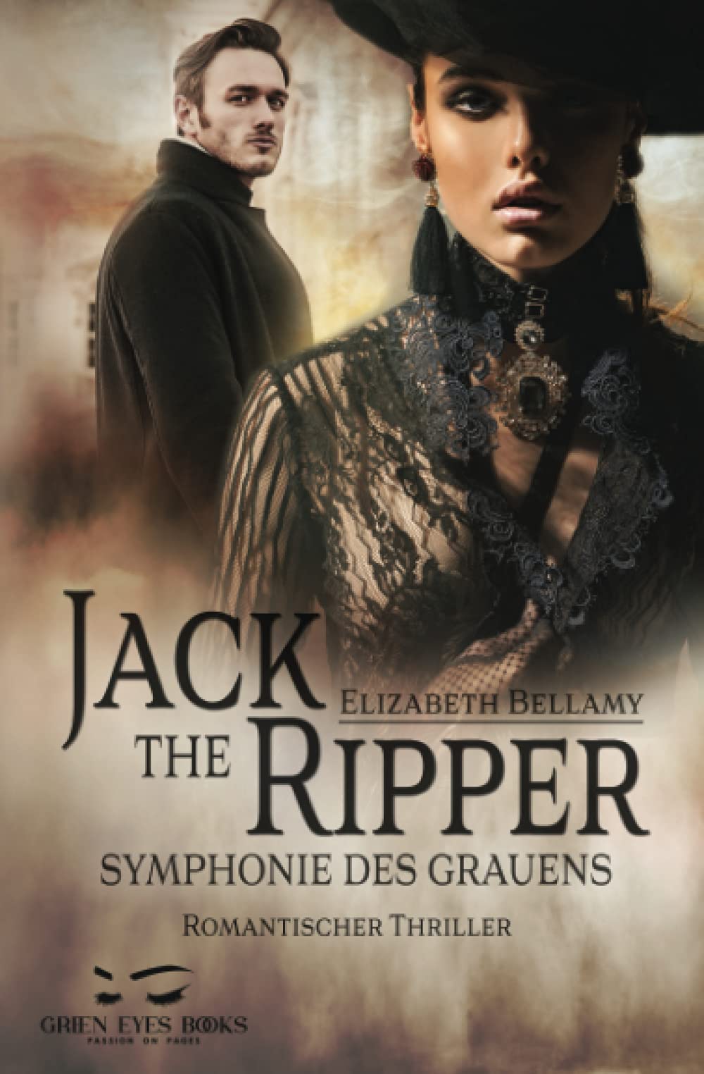 Jack the Ripper - Symphonie des Grauens: Romantischer Thriller Historical Fiction