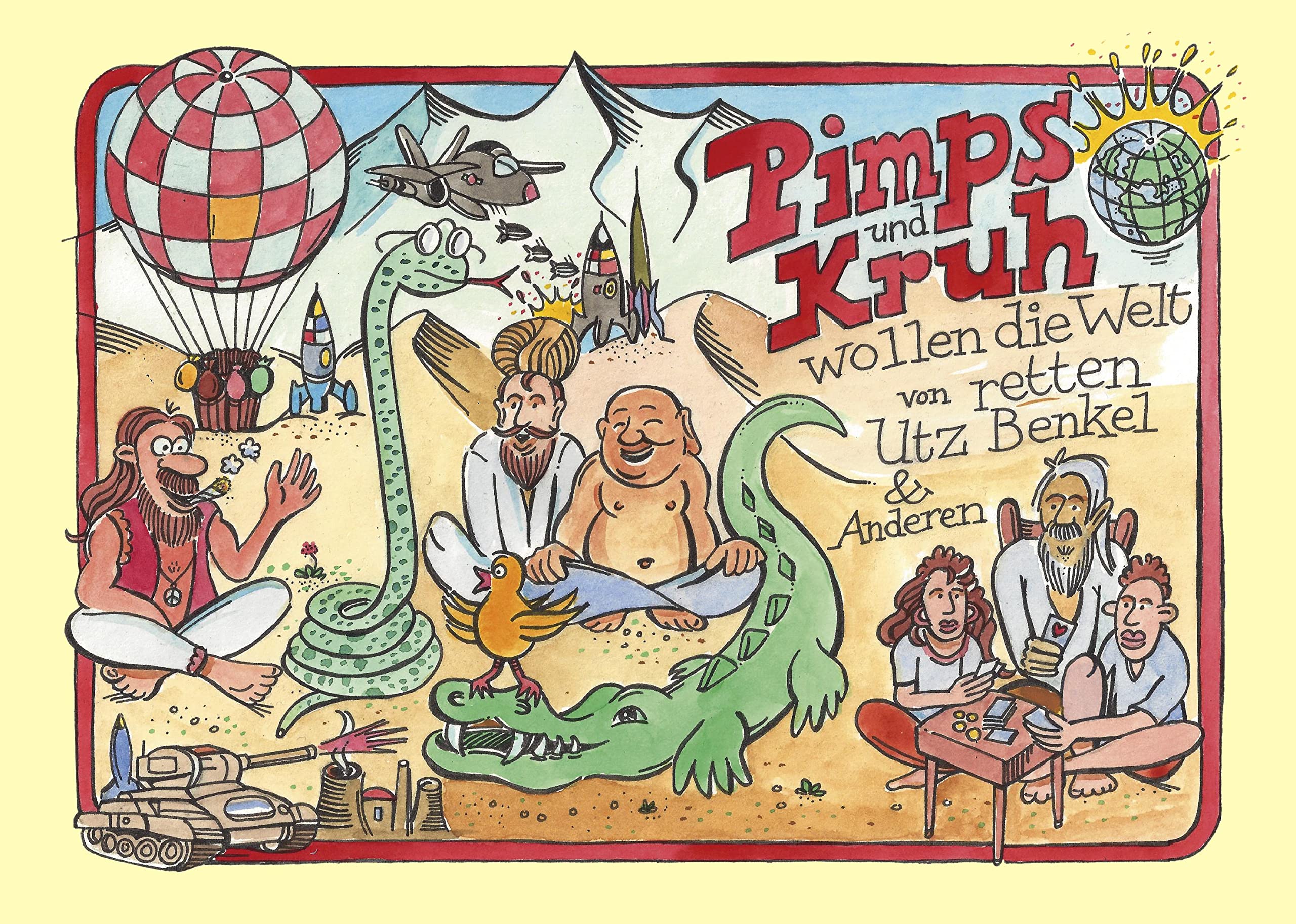 Pimps und Kruh wollen die Welt retten Children's books