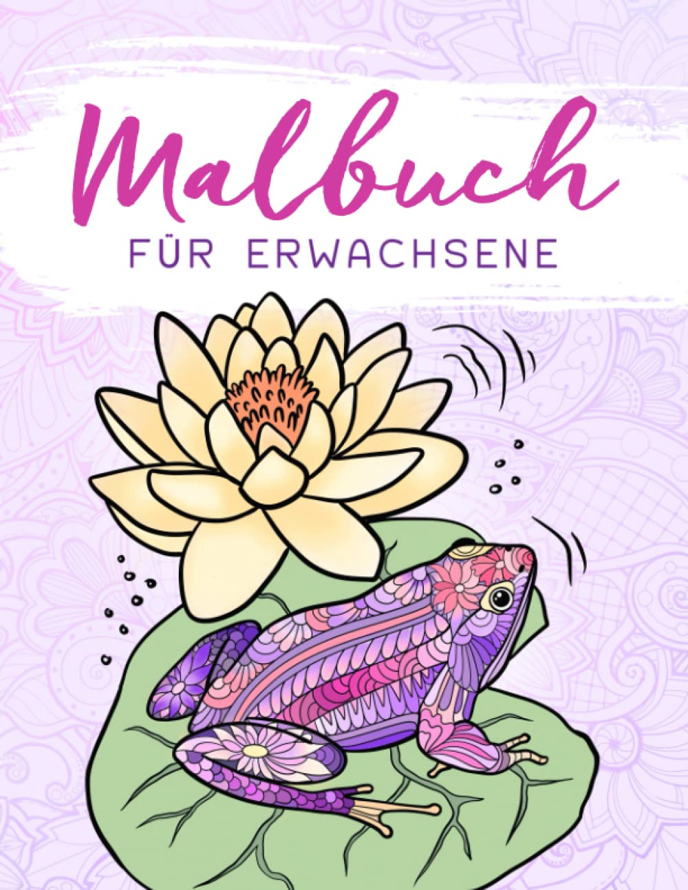 Malbuch für Erwachsene - Weil Inspiration Nahrung für die Seele ist - Mandalas für Erwachsene für mehr Achtsamkeit und weniger Stress im Leben Arts & Music