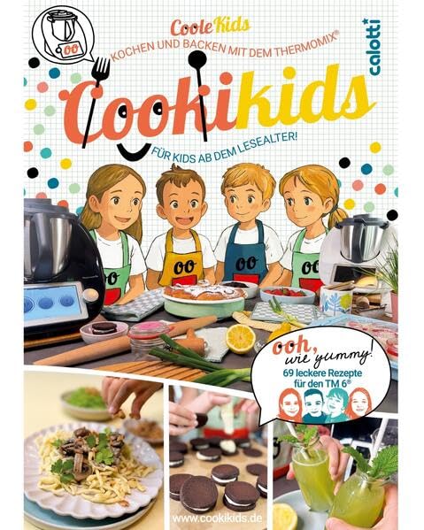Cookikids: Kochen und Backen mit dem Thermomix® für Kids ab dem Lesealter! Mini Format DIN A5 (Ohne KI-Autoren): Für den TM6 Leisure, Home & Garden