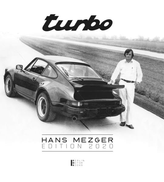 Porsche 911 Turbo Air Cooled Years 1975 – 1998 / Hans Mezger Edition 2020 Business & Technology