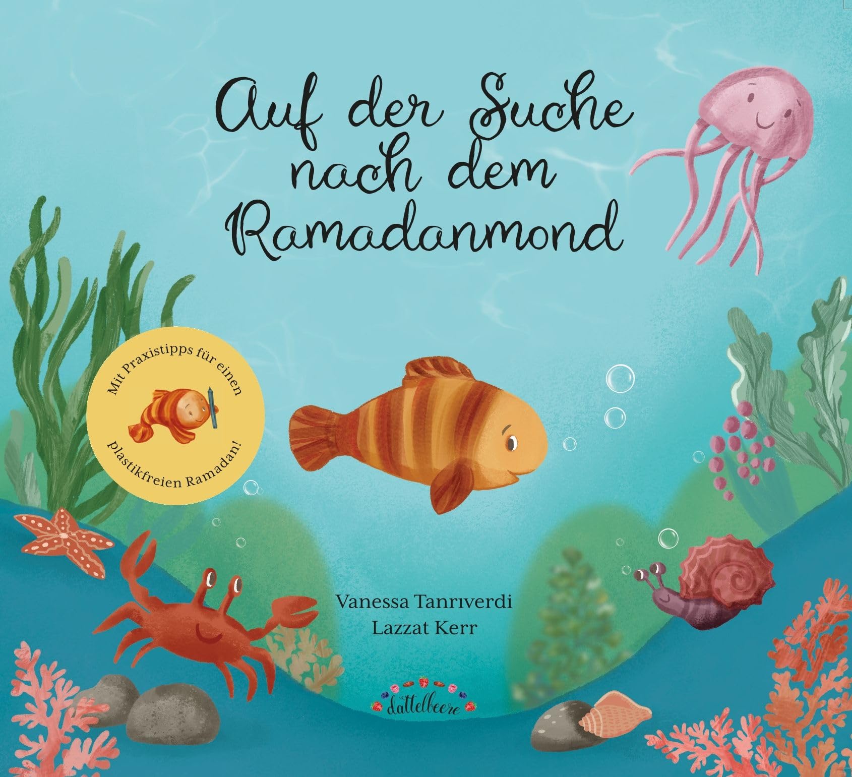 Auf der Suche nach dem Ramadanmond: Islam Kinderbuch zum Ramadan Non-fiction