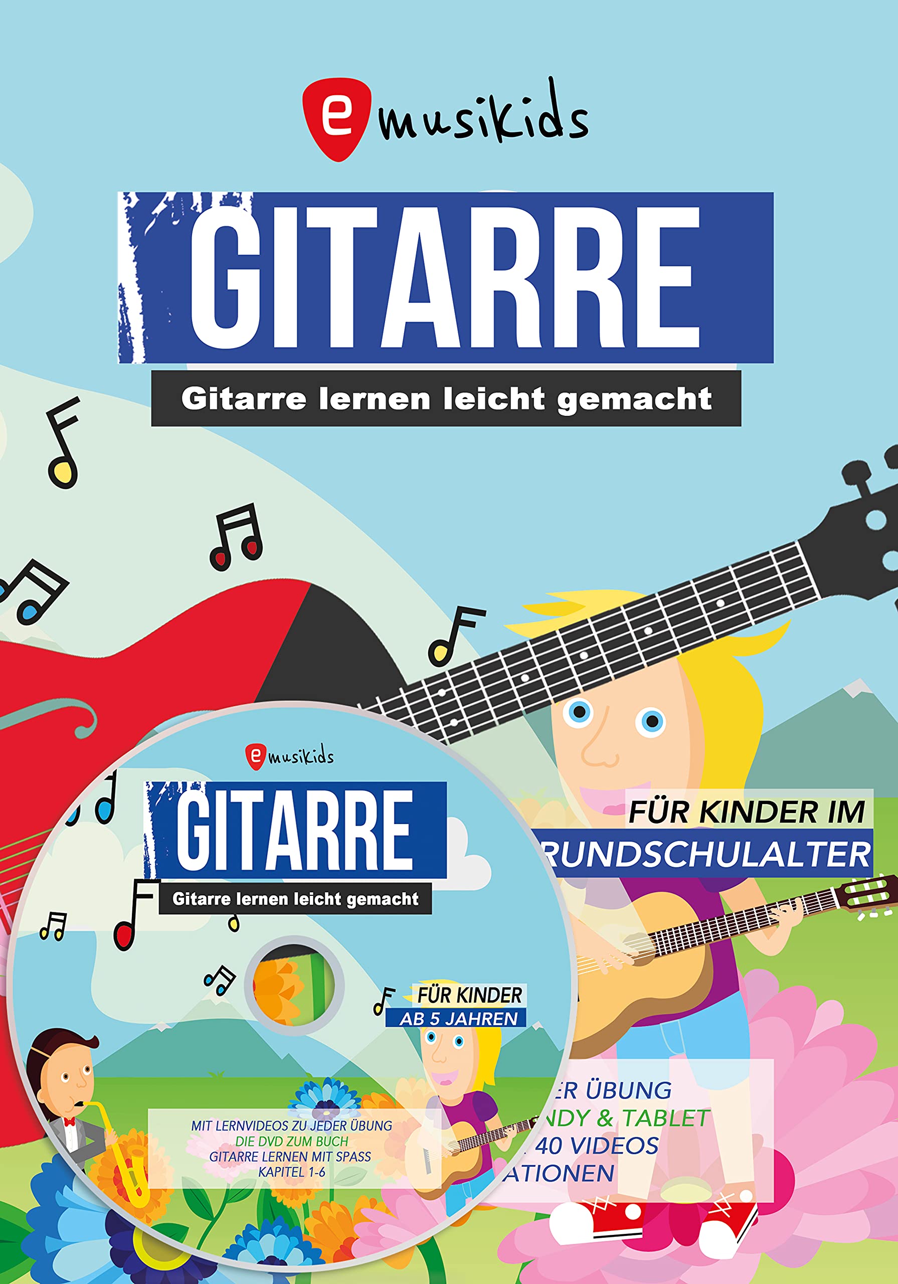 Die neue Gitarrenschule für Kinder, Kindgerecht Gitarre lernen mit vielen Kinderliedern, aktuellen Songs und Lernvideos zu jeder Übung, inklusive DVD und Video QR-Codes im Buch Arts & Music