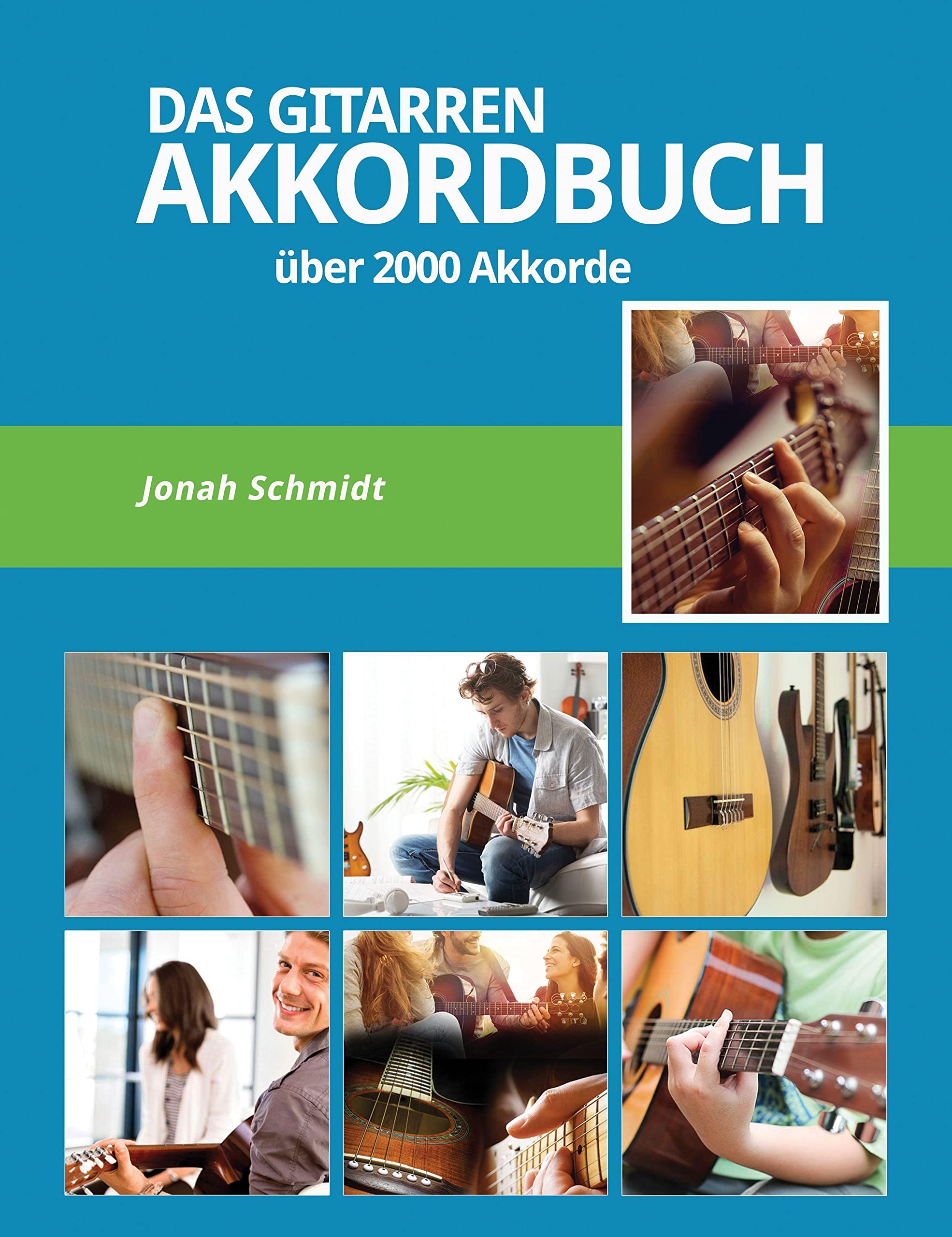 Das Gitarren Akkordbuch - Über 2000 Gitarrenakkorde - Pop-Rock-Jazz-Blues-Klassik Arts & Music