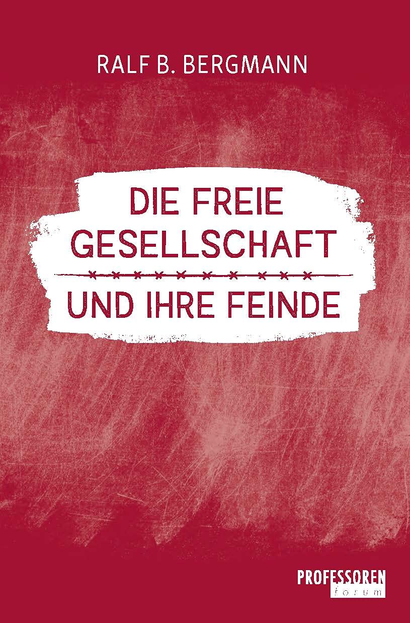 Die freie Gesellschaft und ihre Feinde Politics & History