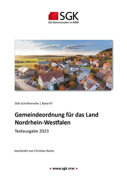 Gemeindeordnung für das Land Nordrhein-Westfalen: Textausgabe 2023 (SGK-Schriftenreihe) Law