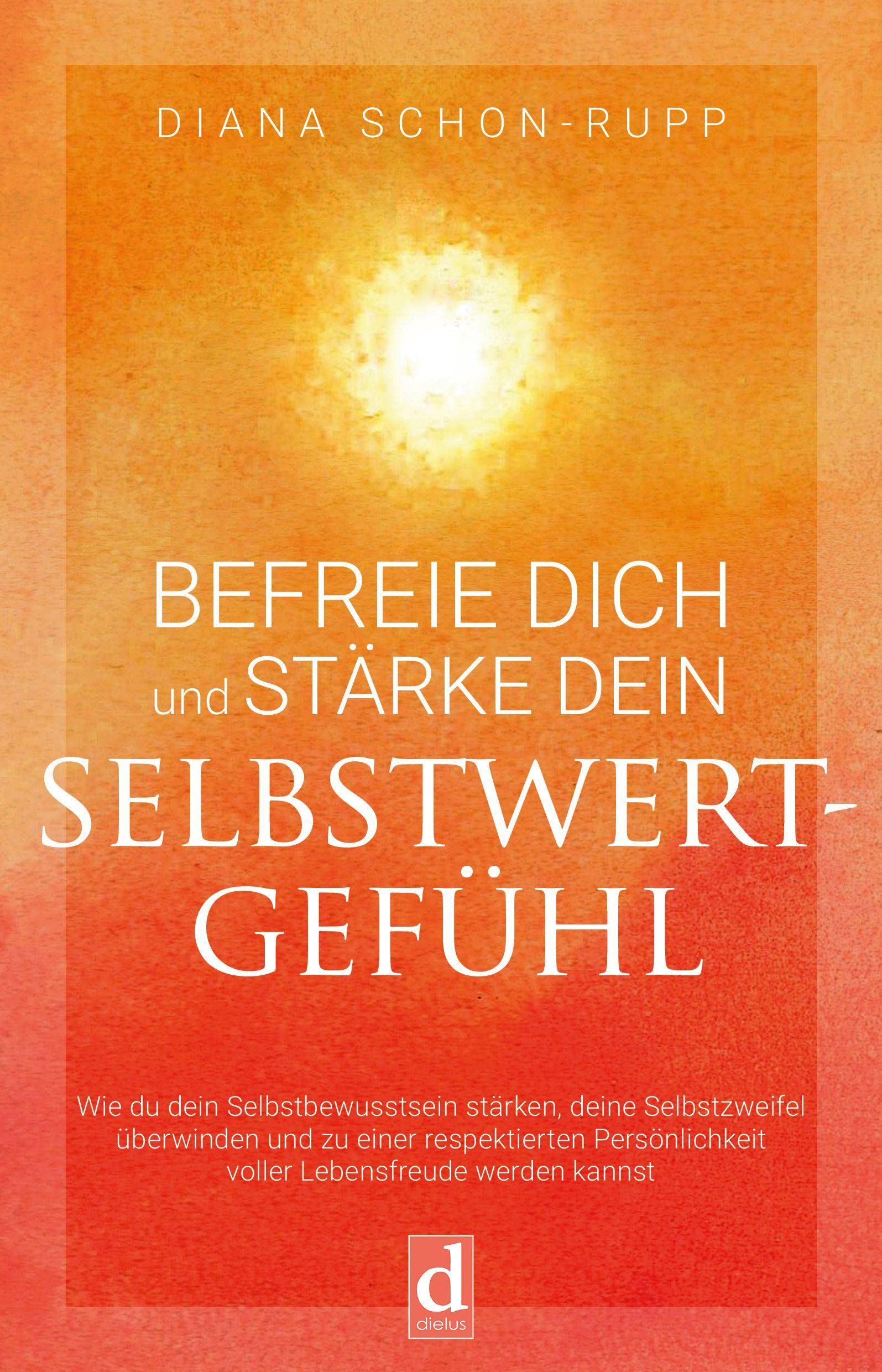 Befreie Dich und stärke Dein Selbstwertgefühl Business, Finance & Career