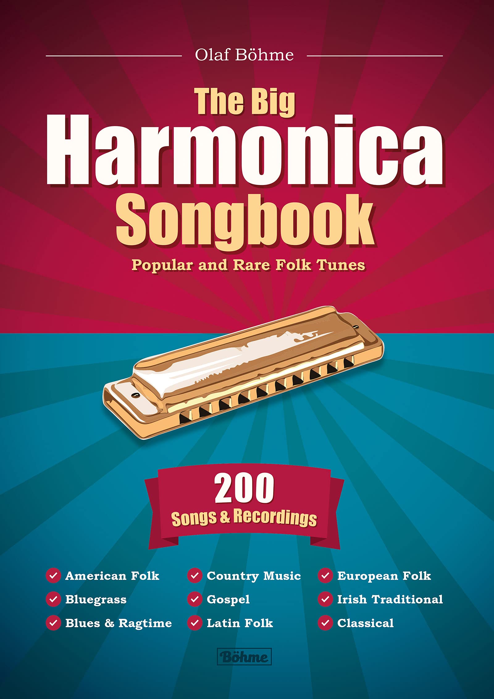 The Big Harmonica Songbook: Popular and Rare Folk Tunes, 200 Songs & Recordings Sheet Music