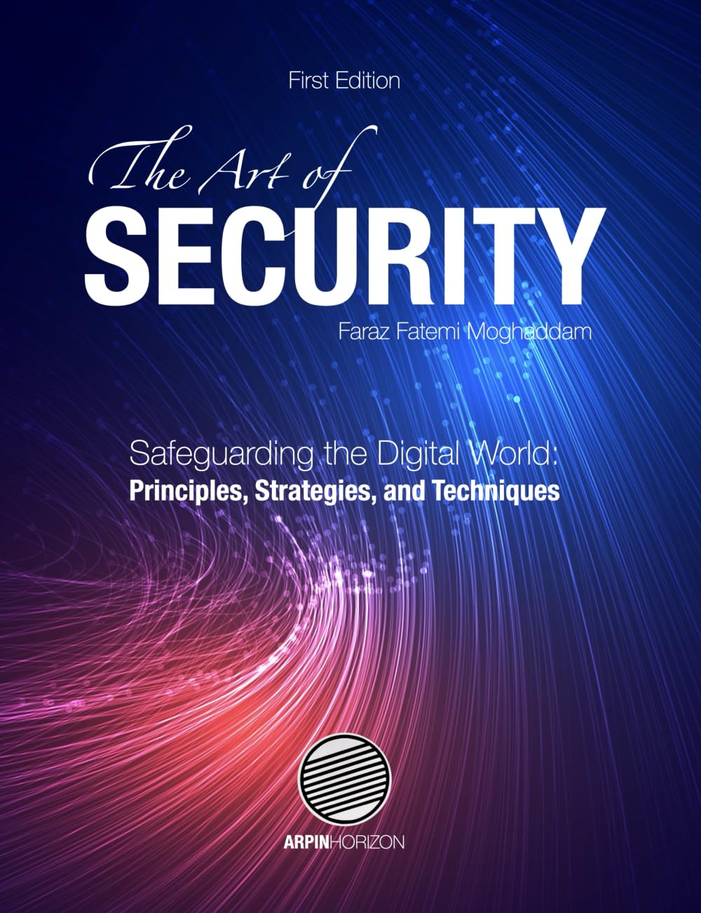 The Art of Security: Safeguarding the Digital World Computer Science