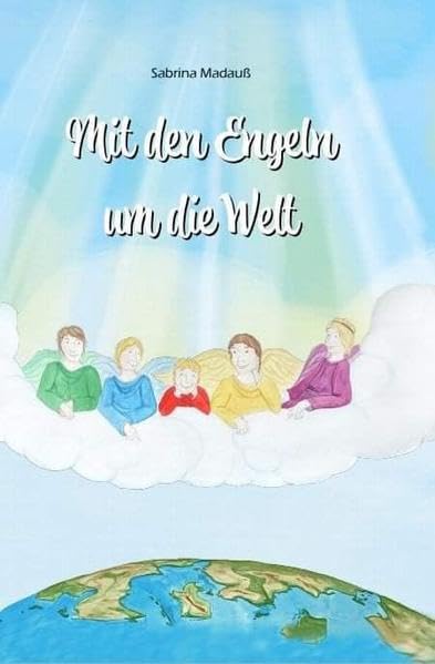 Mit den Engeln um die Welt Children's books