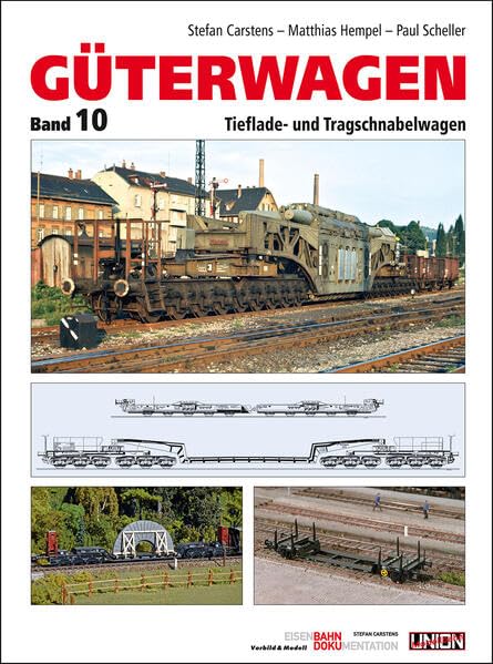 Güterwagen Band 10: Tieflade- und Tragschnabelwagen Business & Technology