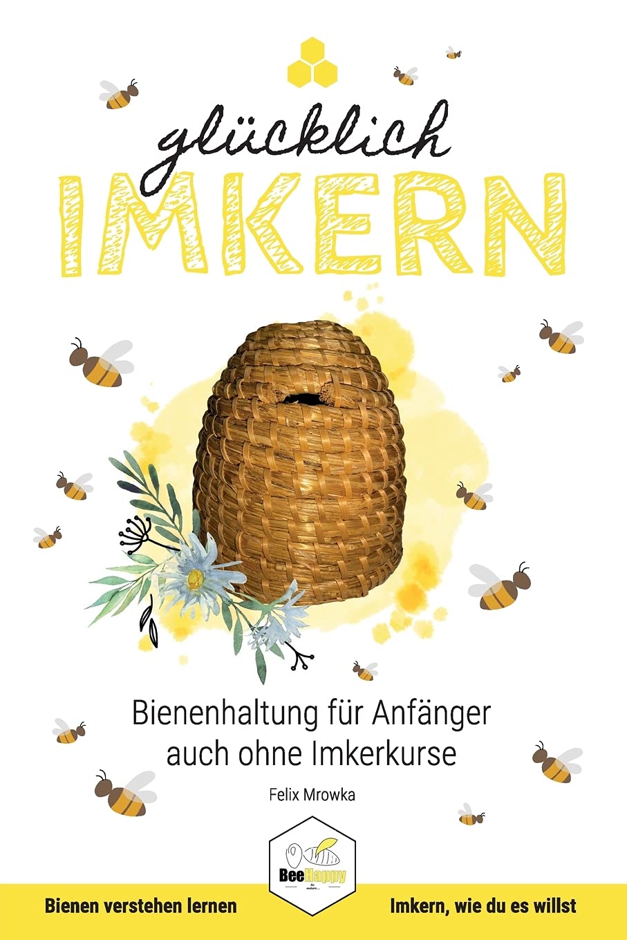 Glücklich Imkern: Bienenhaltung für Anfänger auch ohne Imkerkurse Pets