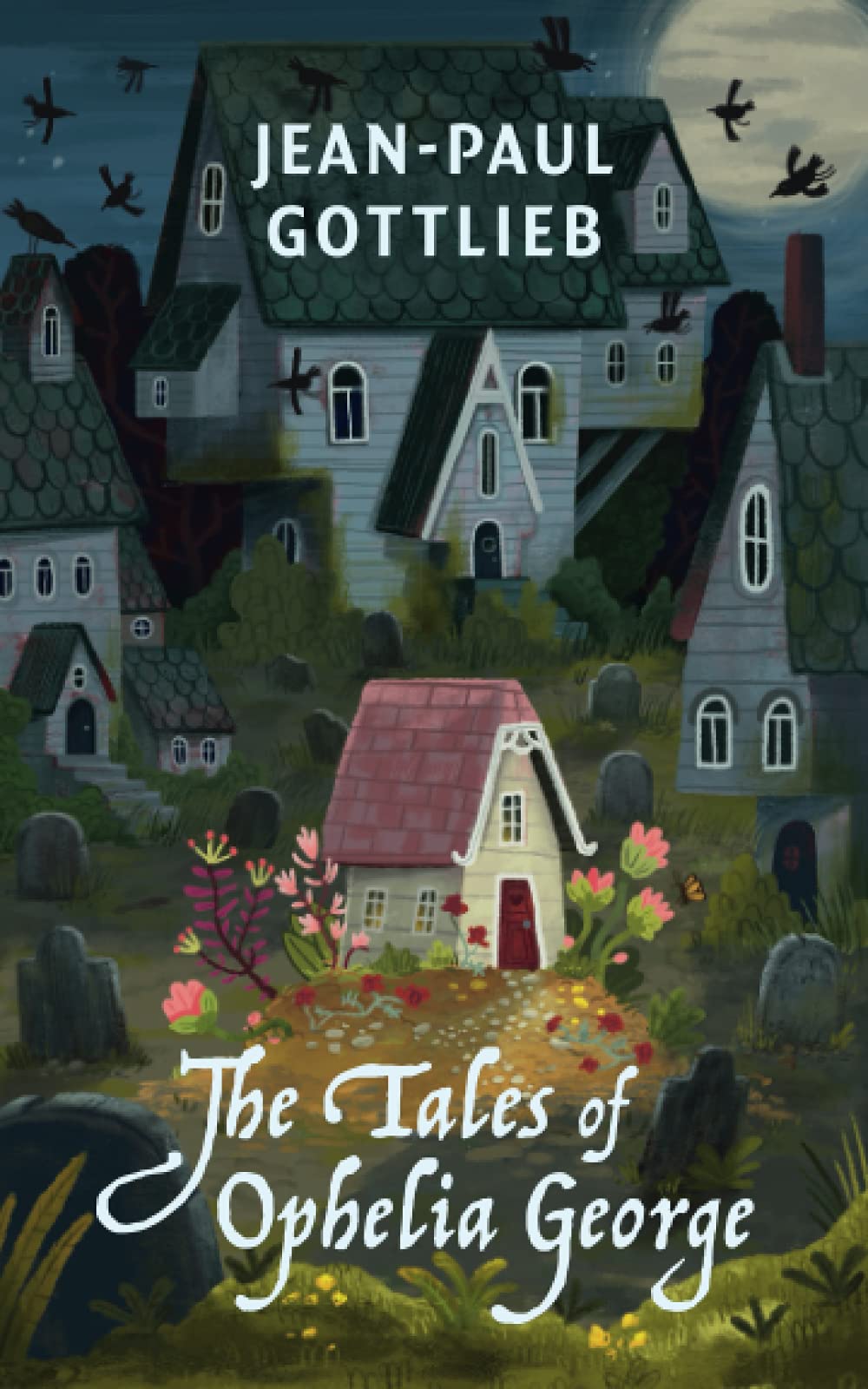 The Tales of Ophelia George Urban Fantasy