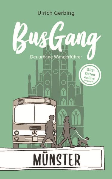 BusGang MÜNSTER: Der urbane Wanderführer (BusGang: Der urbane Wanderführer) Leisure, Home & Garden