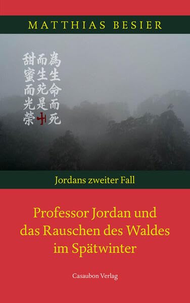 Professor Jordan und das Rauschen des Waldes im Spätwinter Contemporary literature