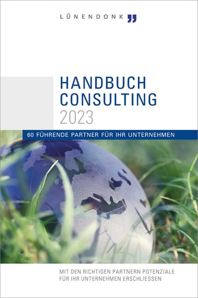 Lünendonk Handbuch Consulting 2023: 60 Führende Partner für Ihr Unternehmen Law