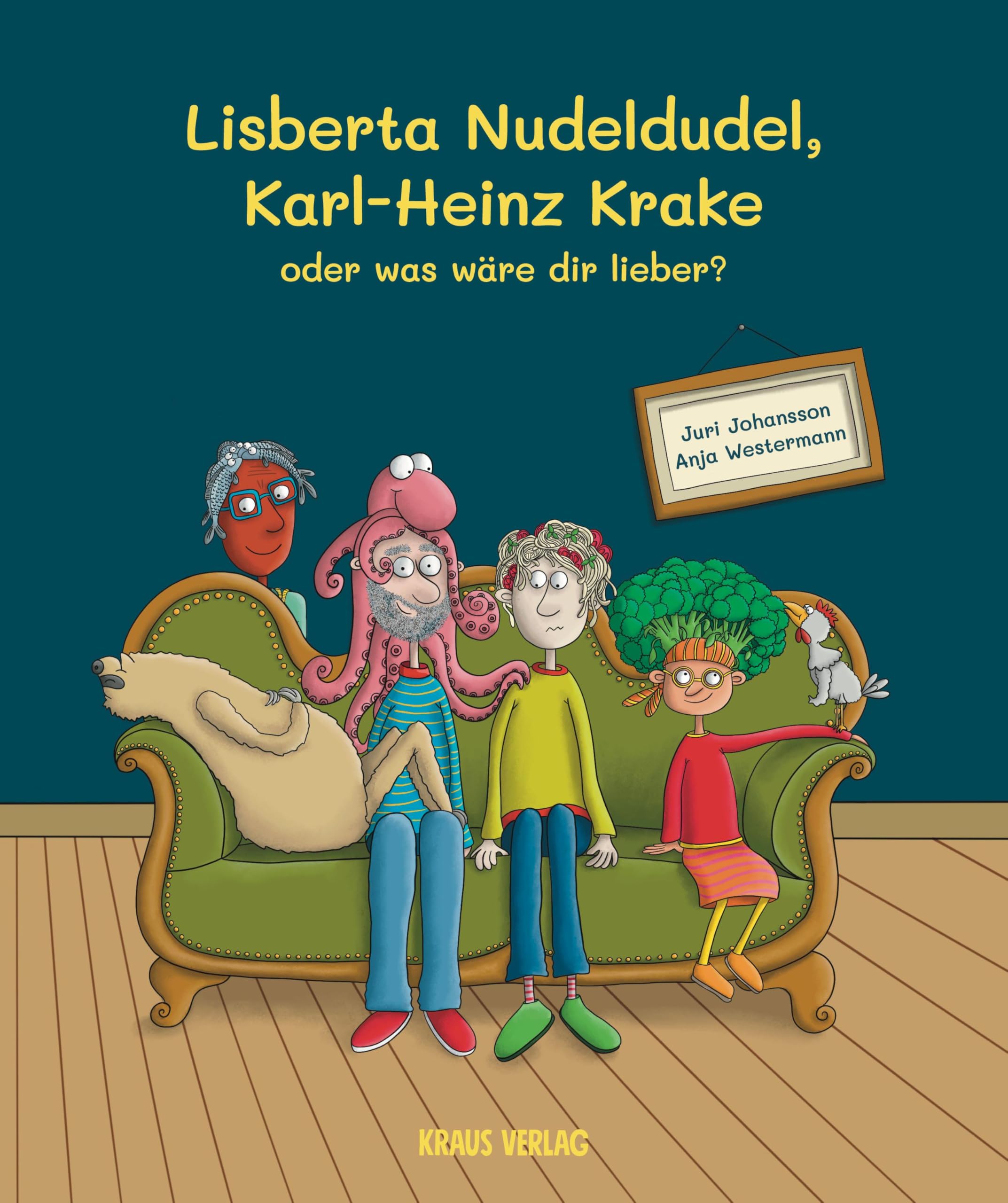 Lisberta Nudeldudel, Karl-Heinz Krake oder was wäre dir lieber? Children's books