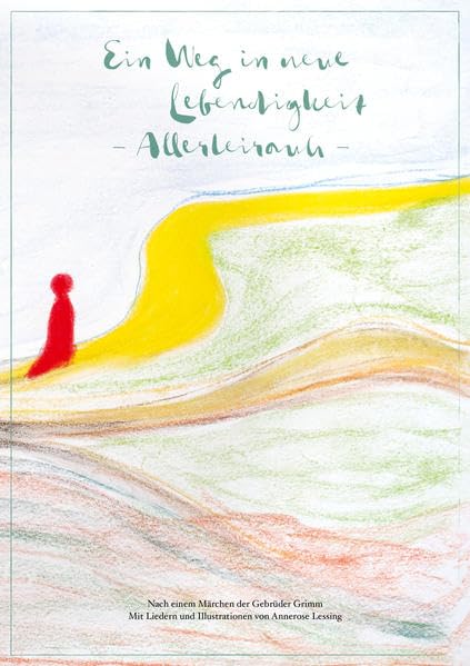 Ein Weg in neue Lebendigkeit: Allerleirauh Children's books