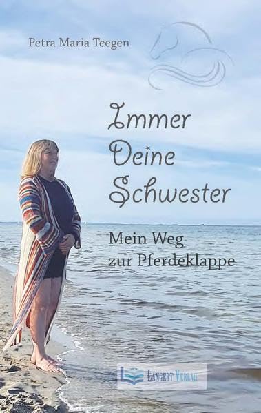 Immer Deine Schwester: Mein Weg zur Pferdeklappe Fiction