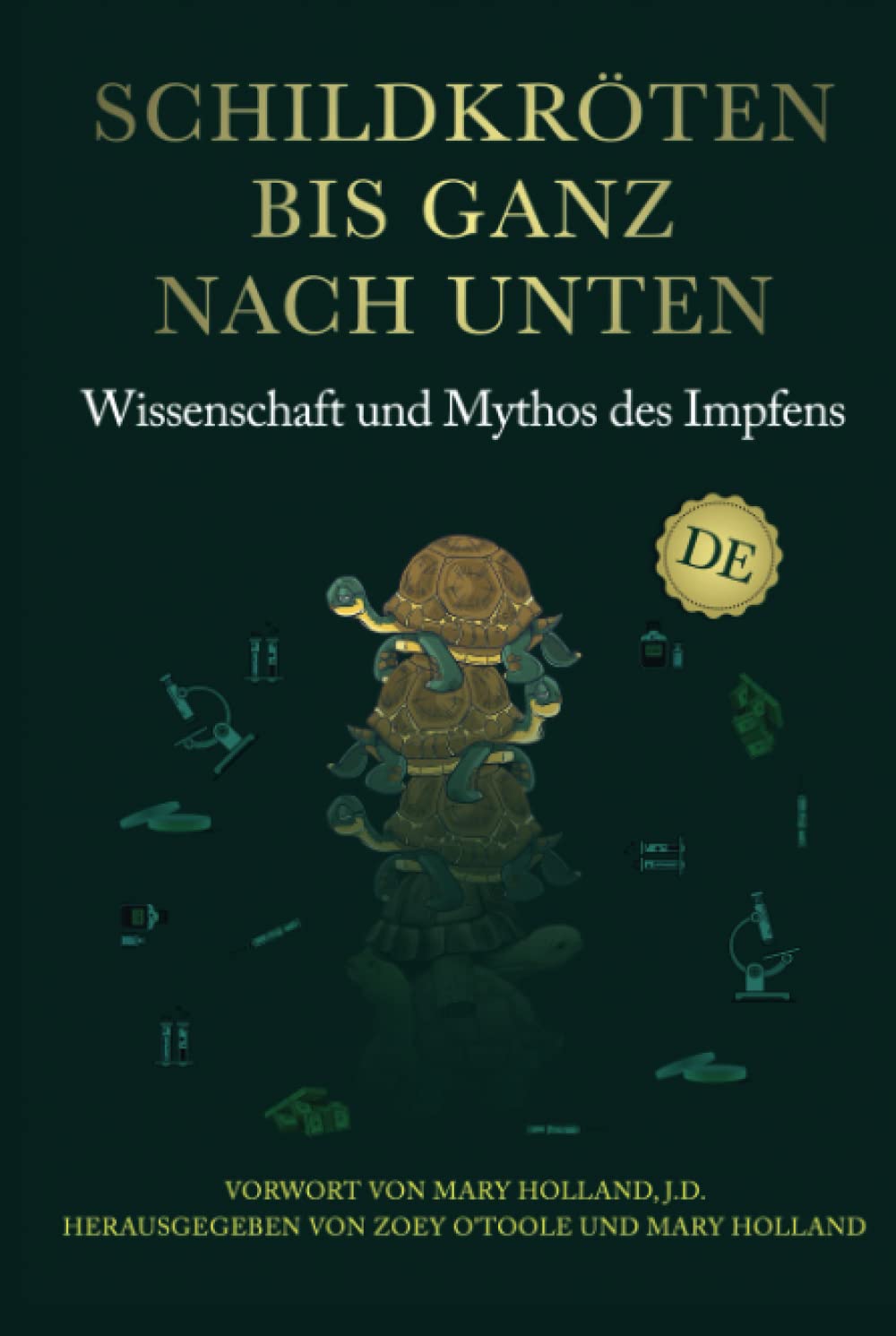 Schildkröten bis ganz nach unten: Wissenschaft und Mythos des Impfens Medicine