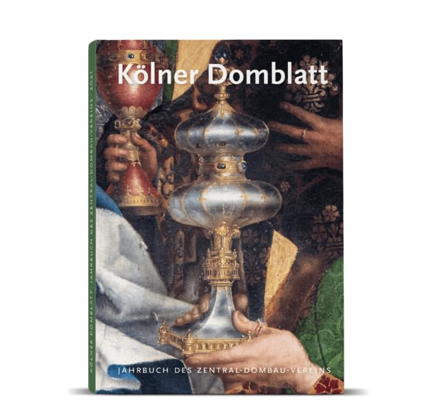 Kölner Domblatt 2021: Jahrbuch des Zentral-Dombau-Vereins zu Köln (Kölner Domblatt: Jahrbuch des Zentral-Dombau-Vereins) Film, Art & Culture