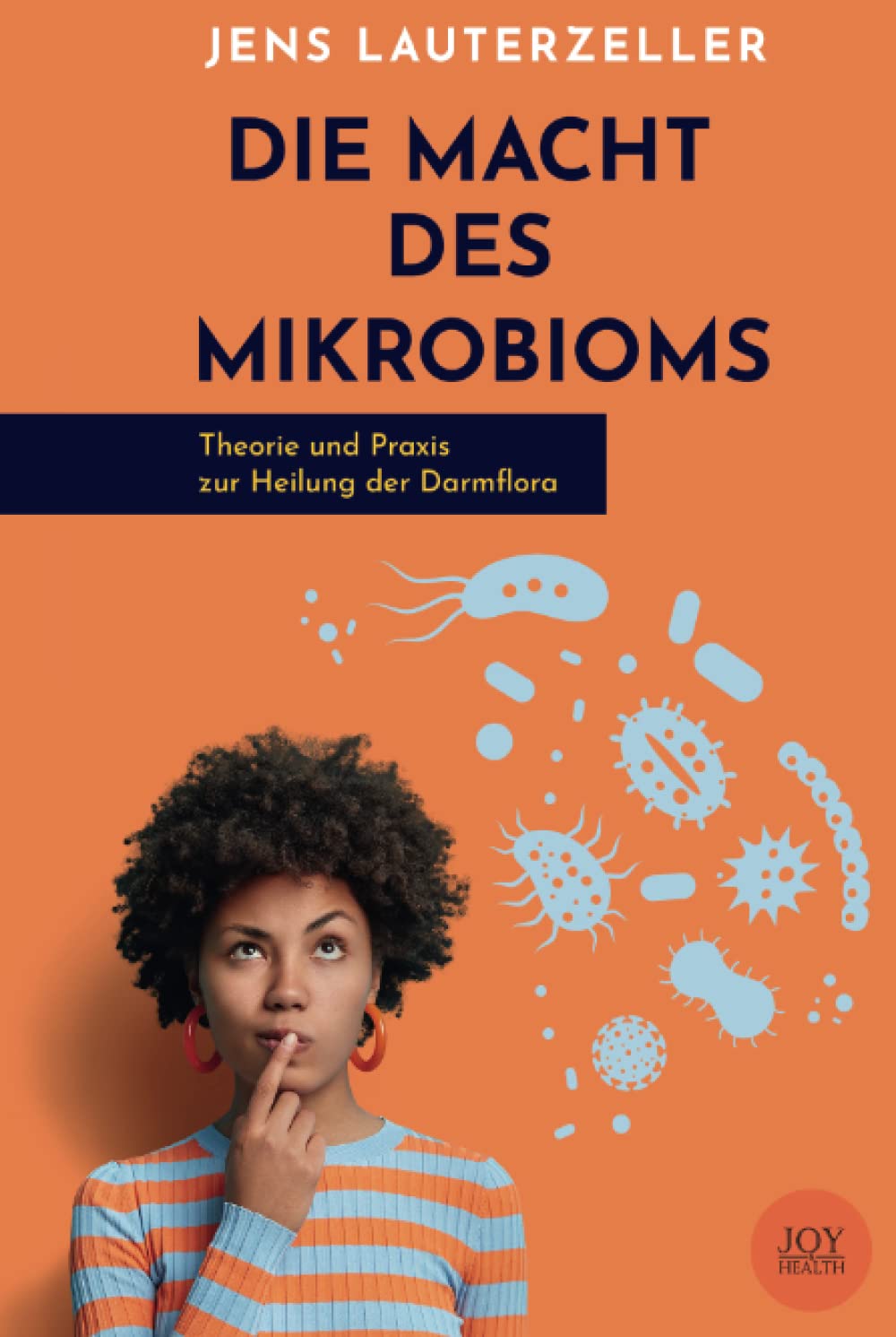 Die Macht des Mikrobioms - Theorie und Praxis zur Heilung der Darmflora Medicine