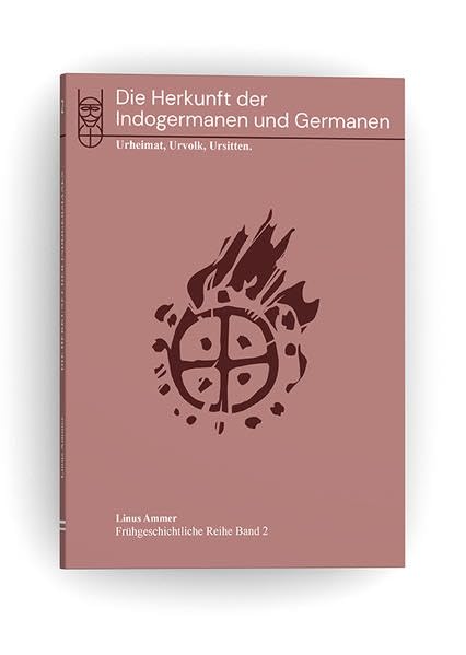 Die Herkunft der Indogermanen und Germanen (frühgeschichtliche Reihe) Natural Sciences
