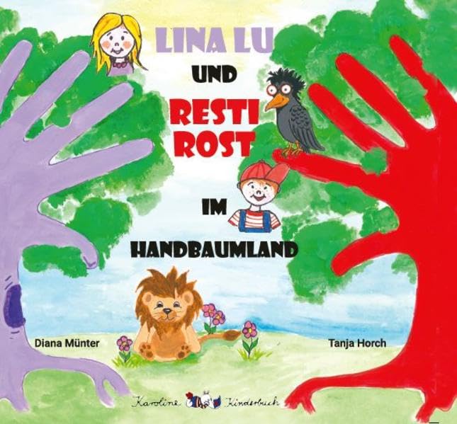 Lina Lu und Resti Rost im Handbaumland Children's books