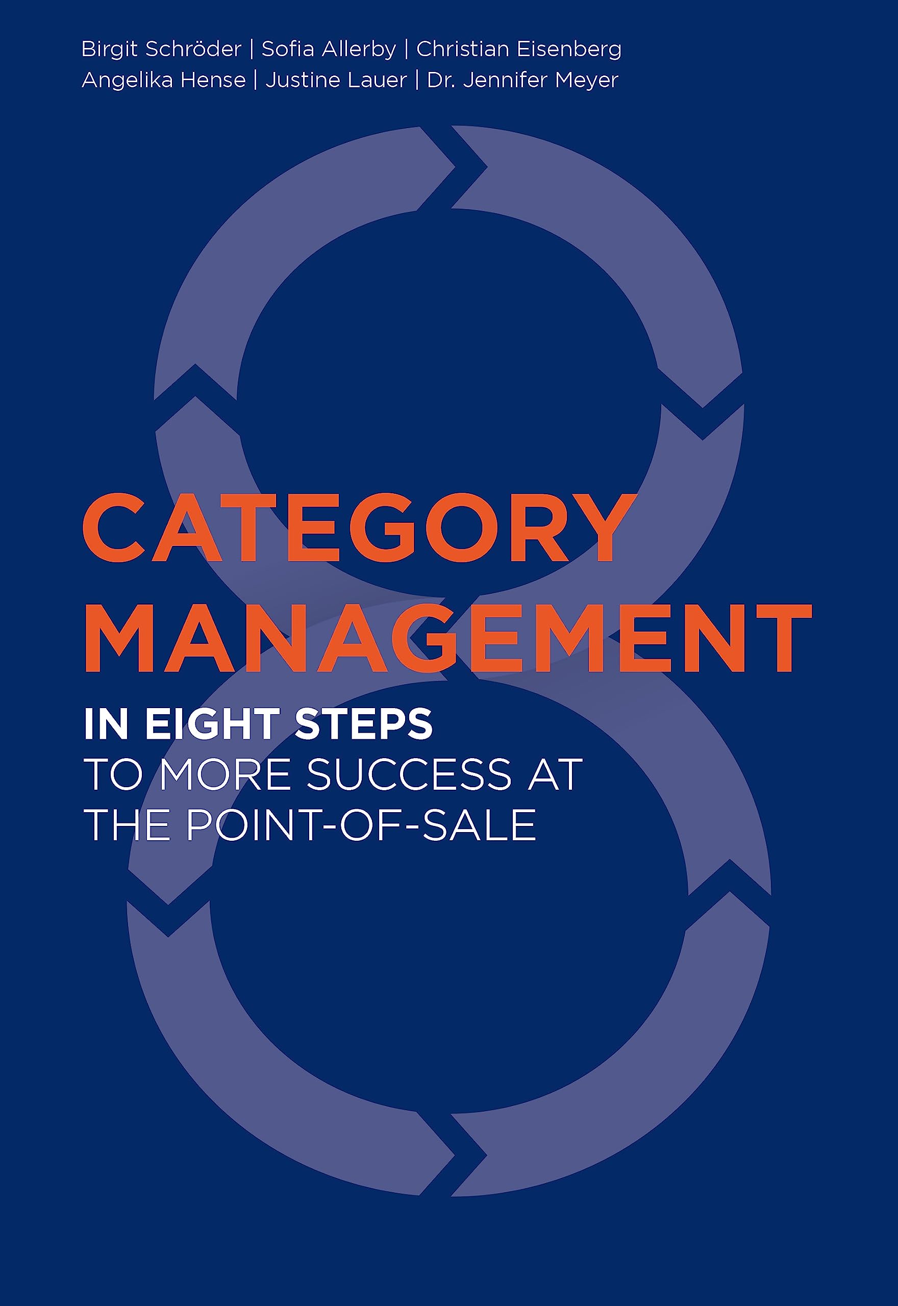 Category Management: In eight steps to more success at the point-of-sale Law