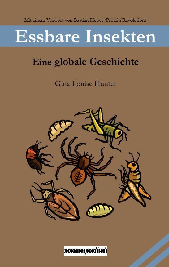 Essbare Insekten: Eine globale Geschichte Social Sciences