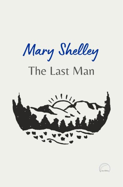 The Last Man (Connected Europe: Classic Editions) Classics