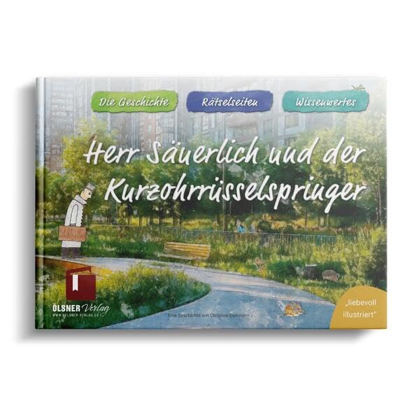 Herr Säuerlich und der Kurzohrrüsselspringer Novels & Short Stories
