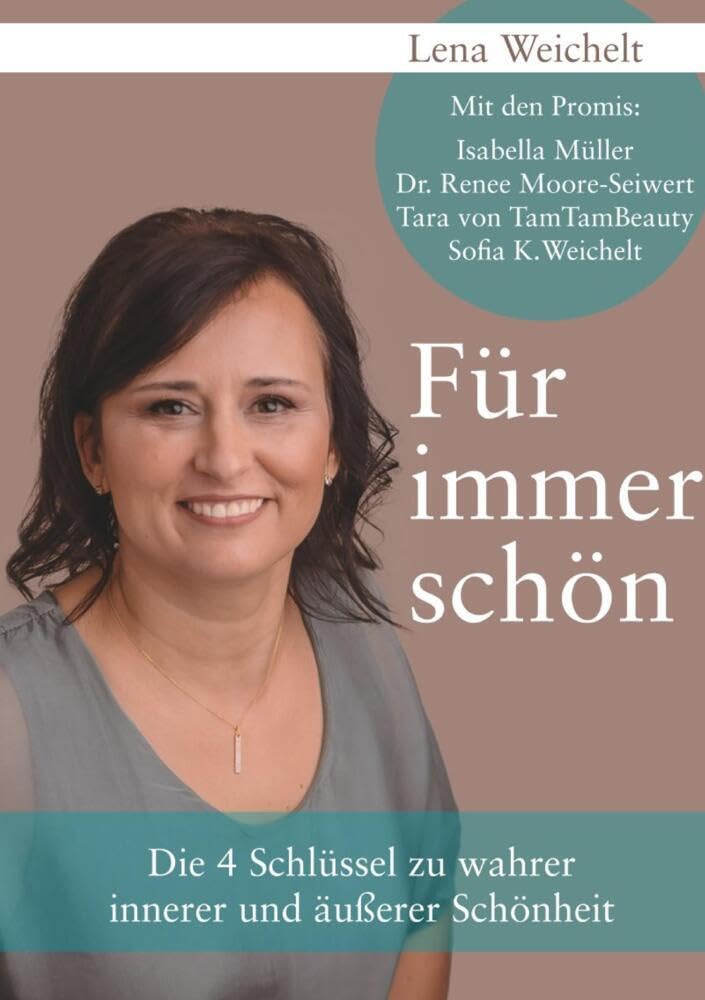 Für immer schön: Die 4 Schlüssel zu wahrer innerer und äußerer Schönheit Medicine