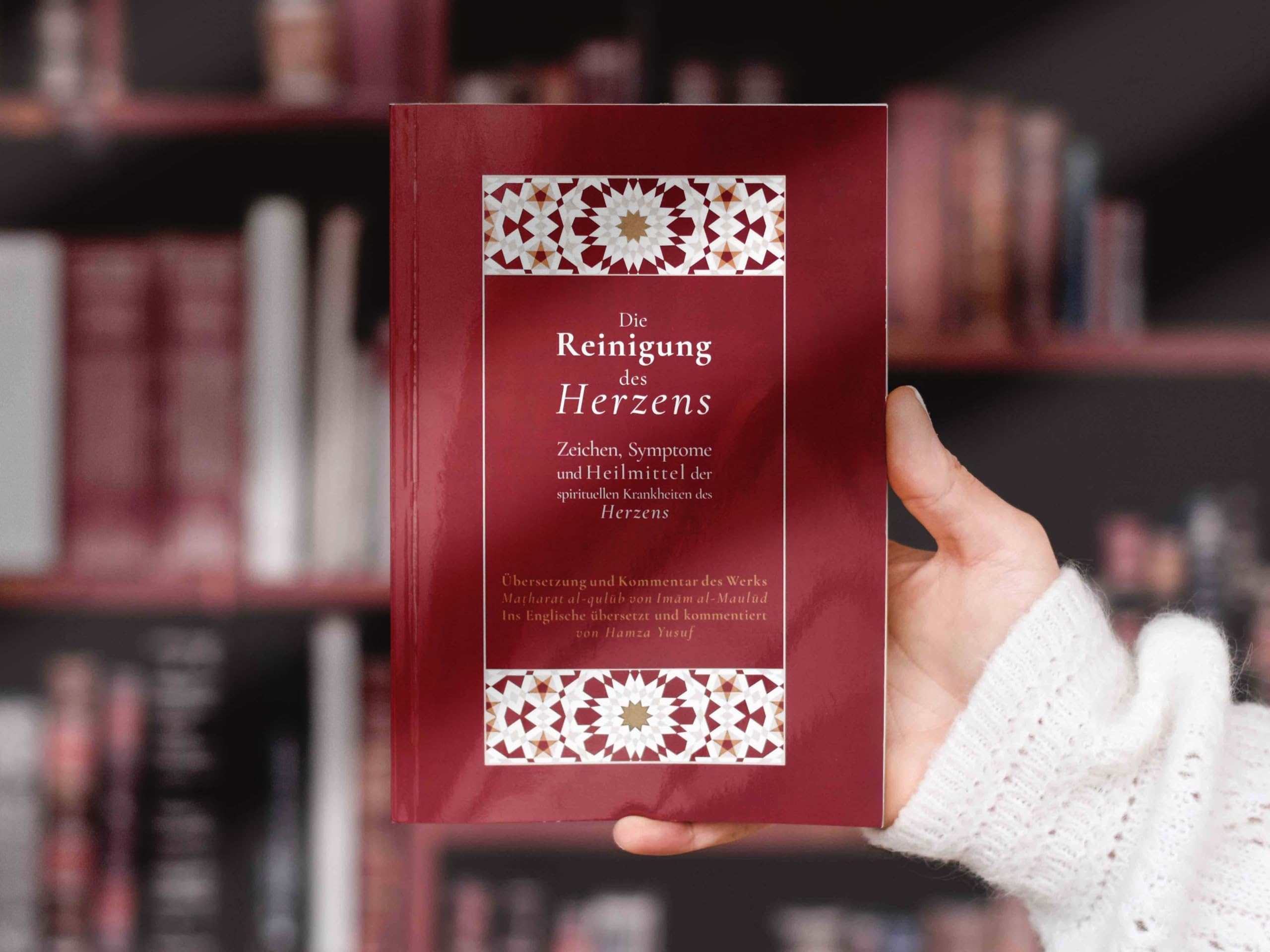 Die Reinigung des Herzens - Hamza Yusuf Religion & Esotericism