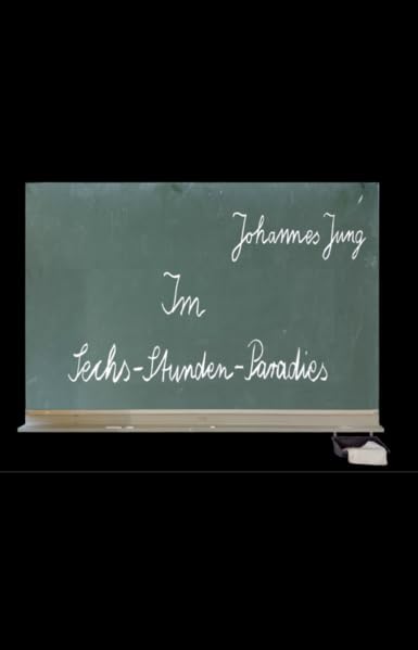 Im Sechs-Stunden-Paradies Contemporary literature