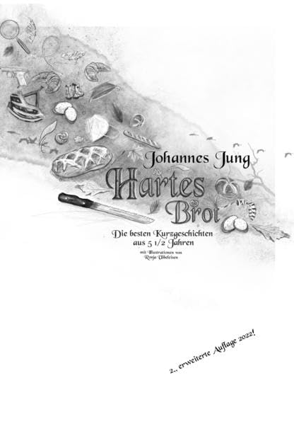 Hartes Brot.: Die besten Kurzgeschichten aus 5 1/2 Jahren (Literatur für den Balkon) Essays & Short Stories