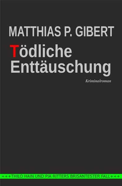 Tödliche Enttäuschung Contemporary literature