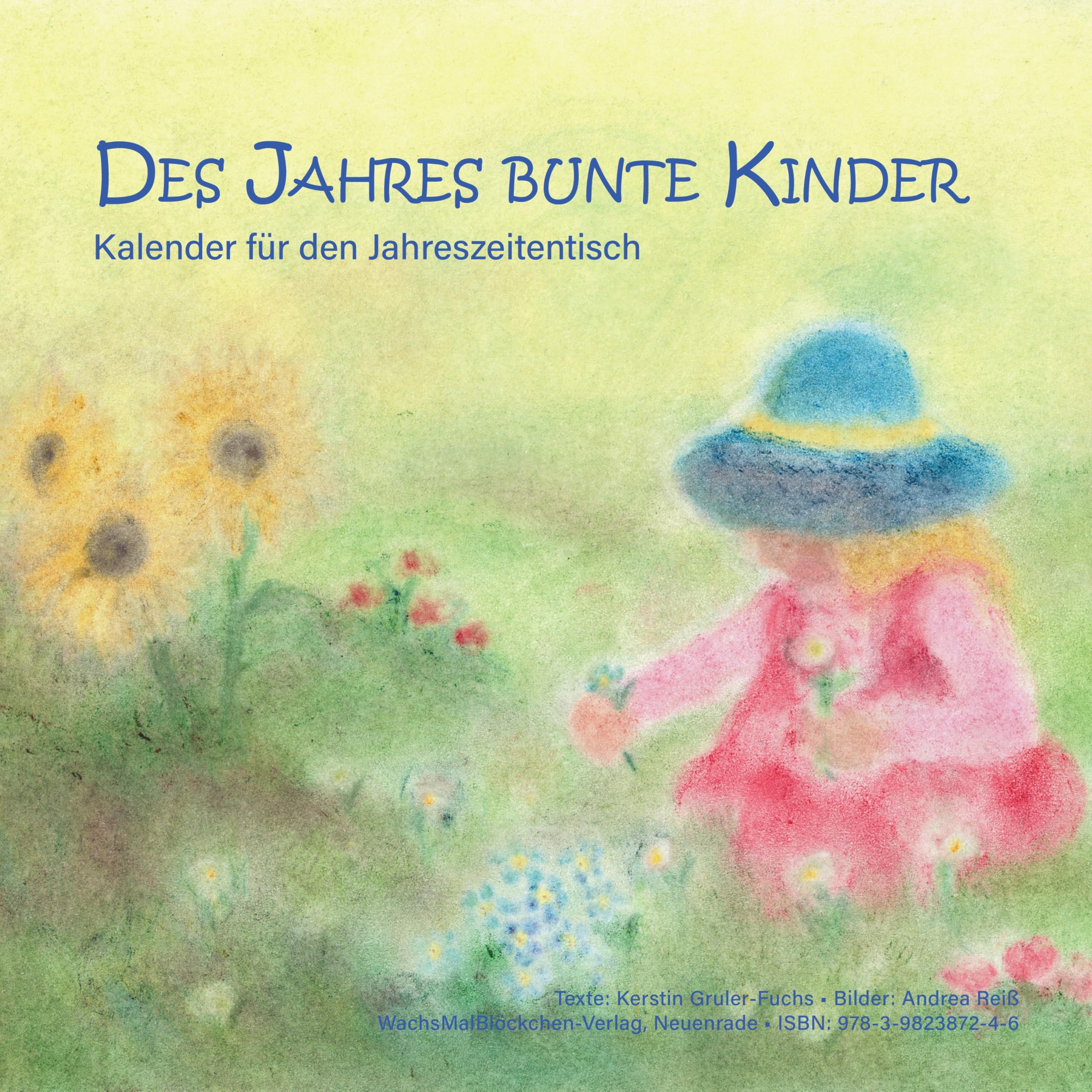 Des Jahres bunte Kinder - Kalender für den Jahreszeitentisch book