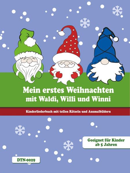 Mein erstes Weihnachten mit Waldi, Willi und Winni: Kinderliederbuch mit tollen Rätseln und Ausmalbildern Film, Art & Culture
