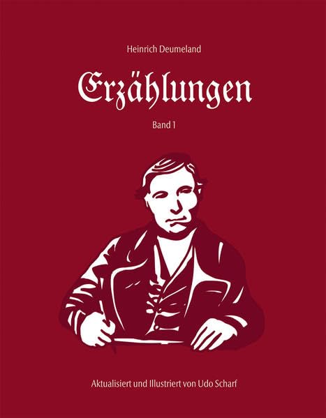 Heinrich Deumeland Erzählungen Band 1 Historical Fiction