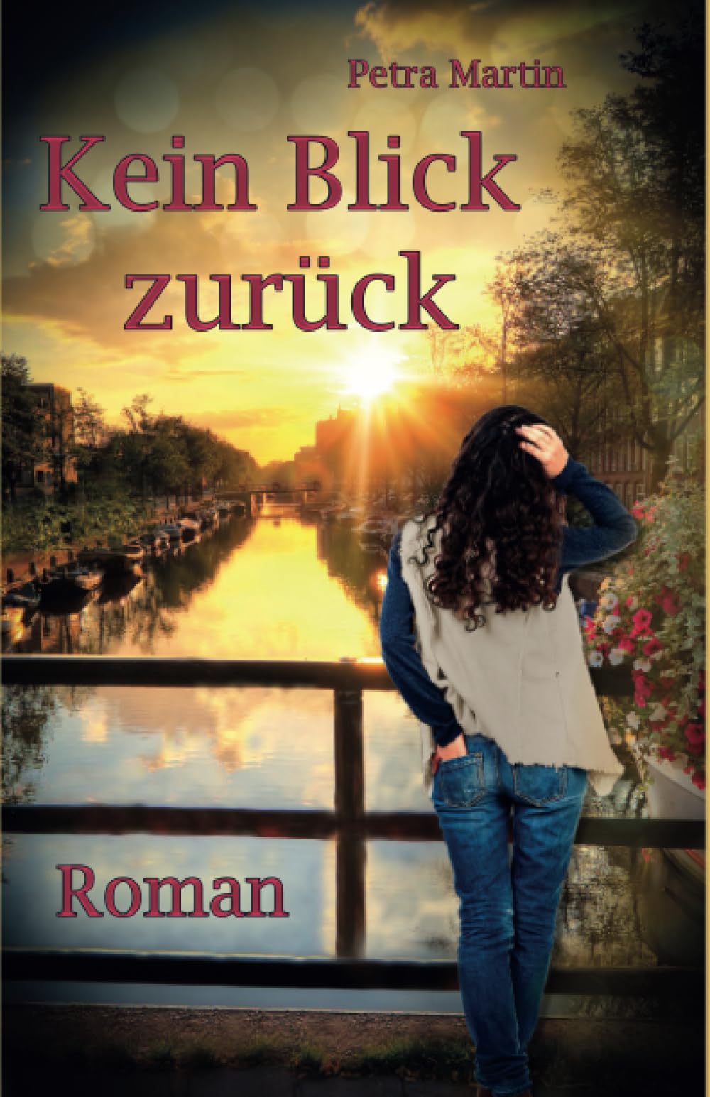 Kein Blick zurück: Roman Contemporary literature
