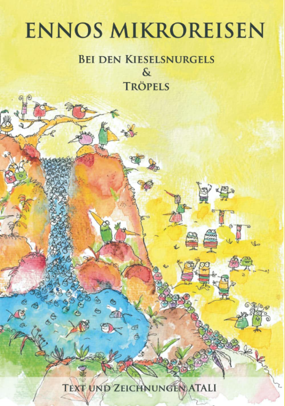 Ennos Mikroreisen: Bei den Kieselsnurgels und Tröpels Manga