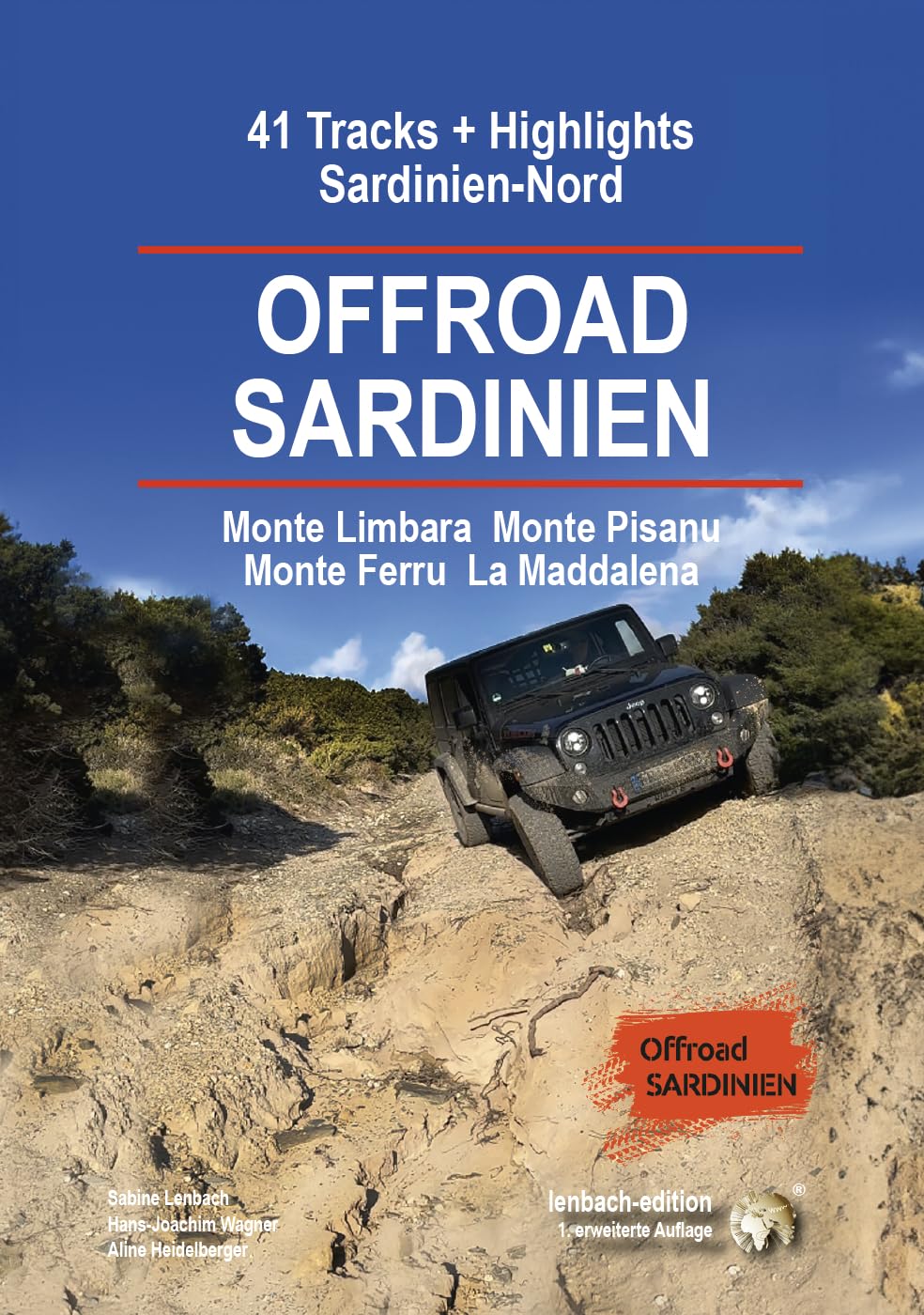 OFFROAD SARDINIEN NORD - überarbeitet 03/25 - 41 Abenteuer-Tracks für Off-Roader + Highlights + Place for Night - SOFTTOUCH-COVER - lenbach-edition Travel Books
