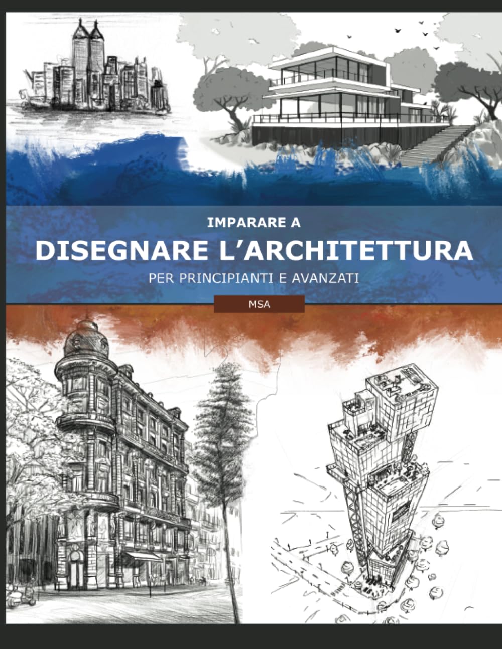 Imparare a Disegnare l'Architettura: Per Principianti e Avanzati Film, Art & Culture