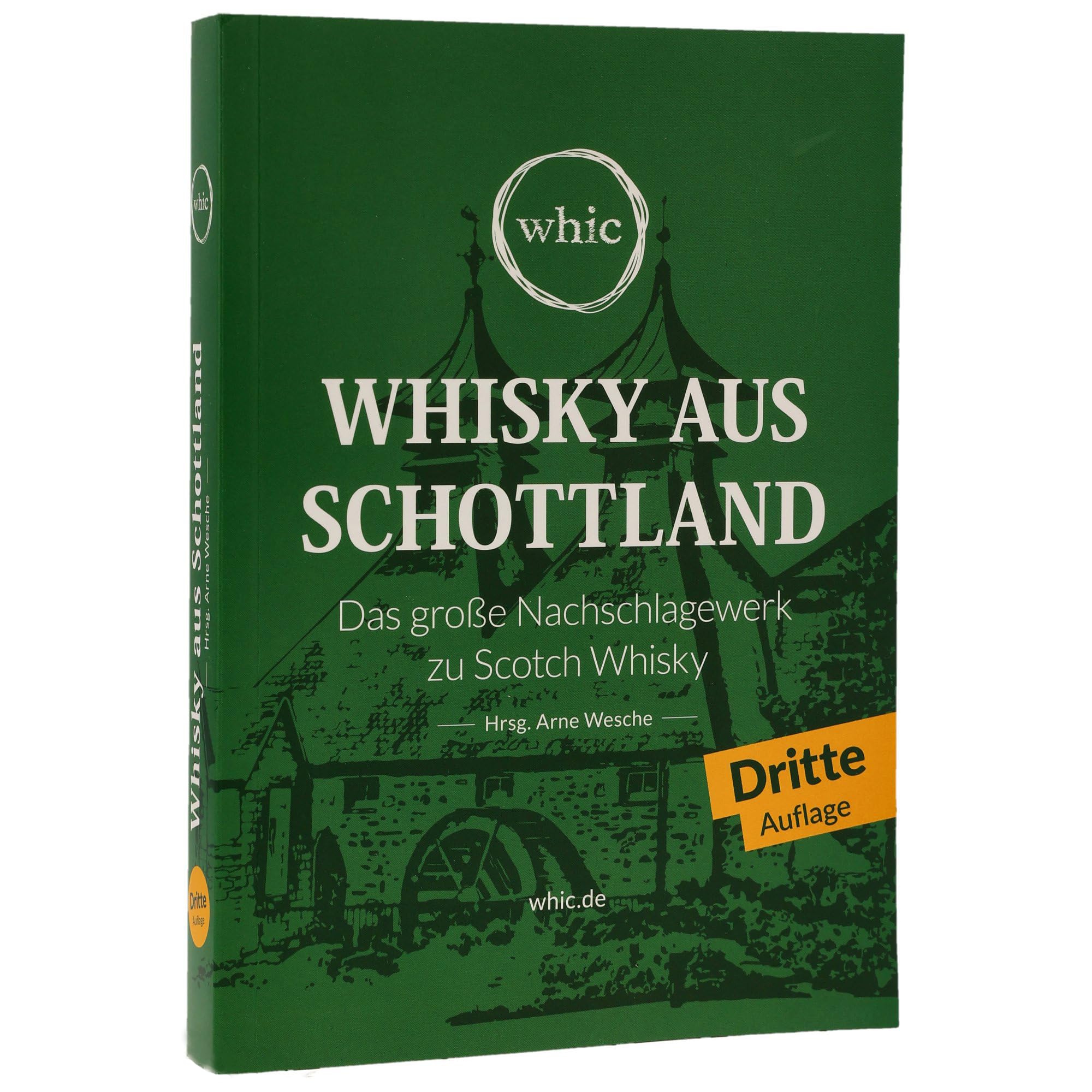 Whisky aus Schottland - Das große Nachschlagewerk zu Scotch Whisky: Ein Buch für echte Whisky-Liebhaber Cooking & Enjoying