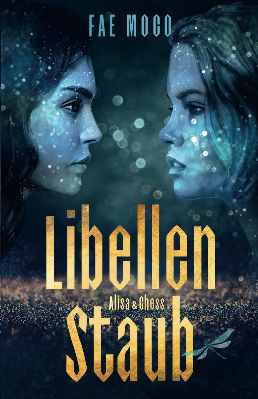 Libellenstaub: Alisa&Chess / Alisa & Chess (Libellenstaub - Alisa & Chess - Fantasy Liebesroman in 4 Bänden., Band 1) Contemporary literature